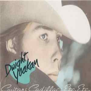 Dwight Yoakam - Guitars, Cadillacs, Etc., Etc. FLAC album