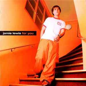 Jamie Lewis - For You FLAC album