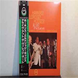 Coleman Hawkins, Roy Eldridge, Johnny Hodges - Hawkins! Eldridge! Hodges! Alive! At The Village Gate! FLAC album