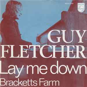 Guy Fletcher - Lay Me Down FLAC album
