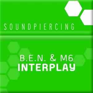 B.E.N. & M6 - Interplay FLAC album