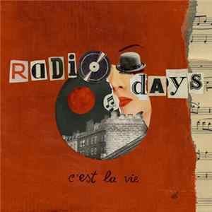 Radio Days - C'est La Vie FLAC album