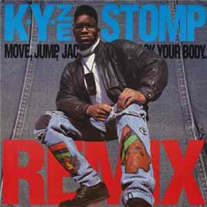 K-Y-Ze - Stomp (Move, Jump, Jack Your Body) (Remix) FLAC album