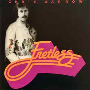 Chris Darrow - Fretless FLAC album