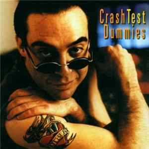Crash Test Dummies - I Don't Care That You Don't Mind FLAC album