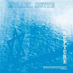 Rupture - Israel Suite / Dominante En Bleu FLAC album