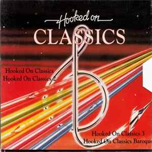 Various - Hooked On Classics FLAC album