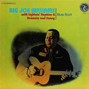 Big Joe Williams With Lightnin' Hopkins & Brownie And Sonny - Blues Bash FLAC album