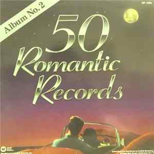 Various - 50 Romantic Records (Album No. 2) FLAC album