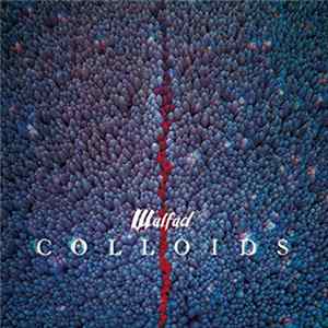 Walfad - Colloids FLAC album
