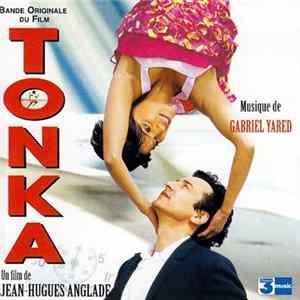 Gabriel Yared - Tonka (Bande Originale Du Film) FLAC album