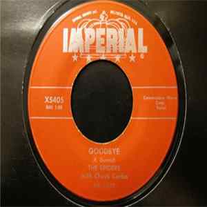 The Spiders With Chuck Carbo - Goodbye / That's The Way To Win My Heart FLAC album