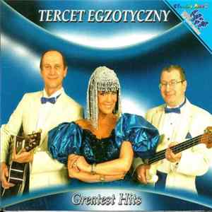 Tercet Egzotyczny - Greatest Hits FLAC album