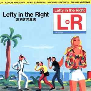 L↔R - Lefty In The Right -左利きの真実 FLAC album