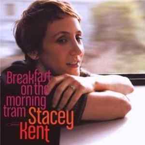 Stacey Kent - Breakfast On The Morning Tram FLAC album