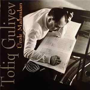 Tofiq Guliyev - Ürək Mahnıları FLAC album