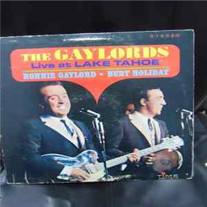 The Gaylords, Ronnie Gaylord & Burt Holiday - Live At Lake Tahoe FLAC album