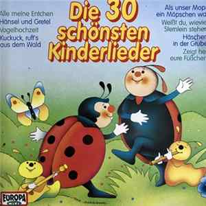 Die Warburger Märchenkinder - Die 30 Schönsten Kinderlieder FLAC album