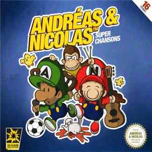 Andréas & Nicolas - Super Chansons FLAC album