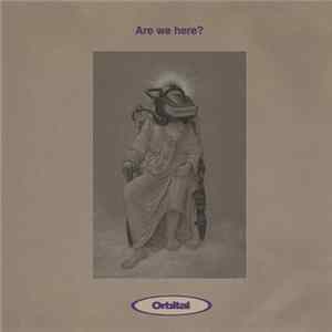 Orbital - Are We Here? FLAC album