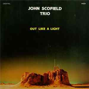 John Scofield Trio - Out Like A Light FLAC album