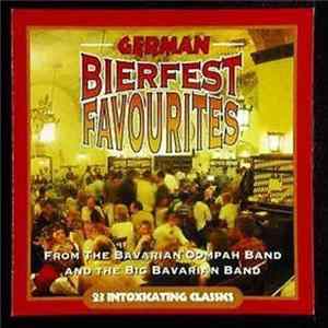 Bavarian Oompah Band, Big Bavarian Band - German Bierfest Favorites FLAC album