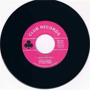 Gold Cobra Featuring Coco Thunn / Slow Bullets - John Wayne / Dell'oro FLAC album