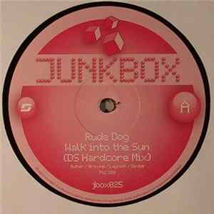 Rude Dog / Double Dutch - Walk Into The Sun / Bring The Noise FLAC album
