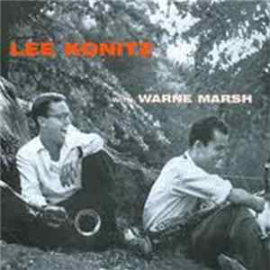 Lee Konitz With Warne Marsh - Lee Konitz With Warne Marsh FLAC album