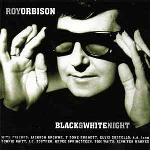 Roy Orbison - Black & White Night FLAC album