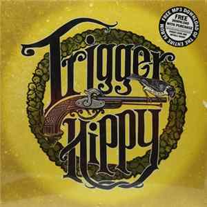 Trigger Hippy - Trigger Hippy FLAC album