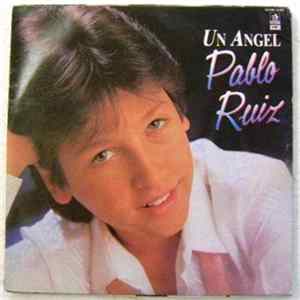 Pablo Ruiz - Un Angel FLAC album
