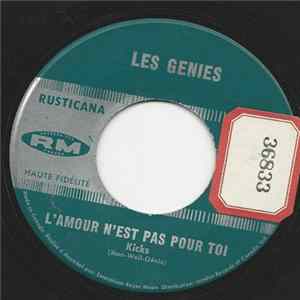 Les Génies - L'Amour N'Est Pas Pour Toi FLAC album