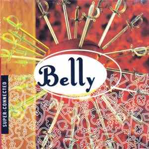 Belly - Super-Connected FLAC album
