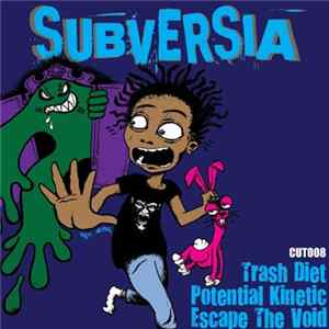 Subversia - Trash Diet FLAC album