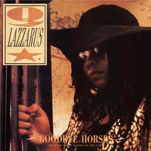 Q. Lazzarus - Goodbye Horses FLAC album