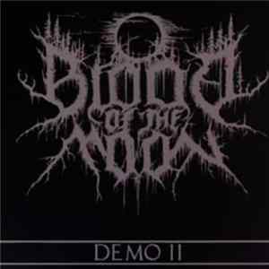 Blood Of The Moon - Demo II FLAC album