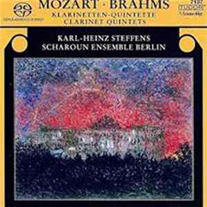 Mozart • Brahms – Karl-Heinz Steffens, Scharoun Ensemble Berlin - Clarinet Quintets FLAC album