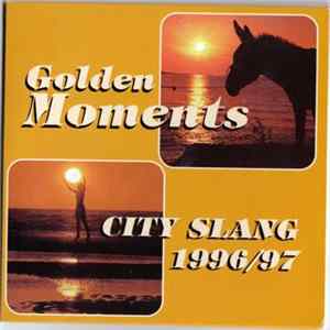 Various - Golden Moments - City Slang 1996/97 FLAC album