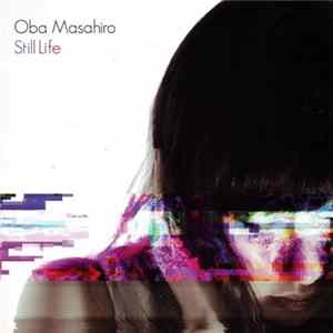 Oba Masahiro - Still Life FLAC album