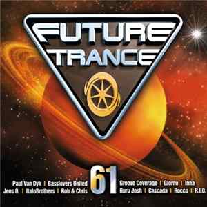 Various - Future Trance 61 FLAC album