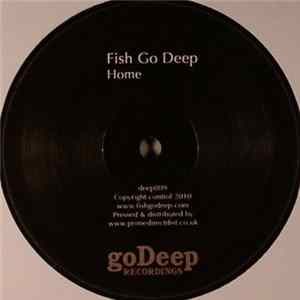Fish Go Deep - Home FLAC album