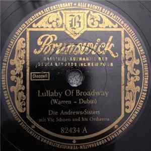 Die Andrews-Sisters - Lullabay Of Broadway / Three O' Clock In The Morning FLAC album