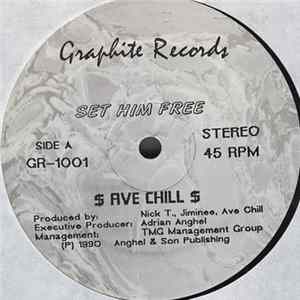 Ave Chill / The Company - Set Him Free / Do My Thang FLAC album