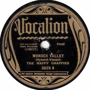 The Happy Chappies - Wonder Valley / When You Think A Whole Lot About Someone FLAC album
