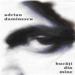 Adrian Daminescu - Bucăți Din Mine FLAC album