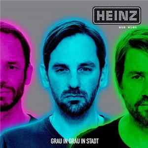 Heinz Aus Wien - Grau in Grau in Stadt FLAC album