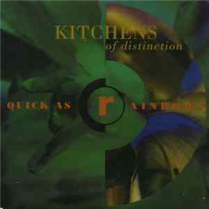 Kitchens Of Distinction - Quick As Rainbows FLAC album