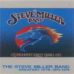 Steve Miller Band - Greatest Hits 1974-78 FLAC album