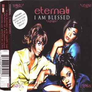 Eternal - I Am Blessed FLAC album